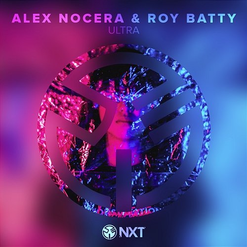 Ultra Alex Nocera & Roy Batty