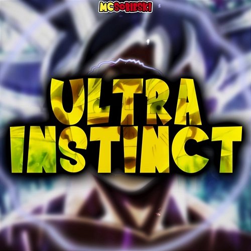 Ultra Instinct MC Sobieski
