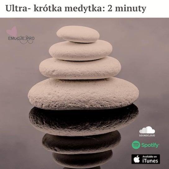 Ultra Krótka Medytacja, Medytka (tylko dwie minuty) - emocje.pro - podcast Fiszer Vivian