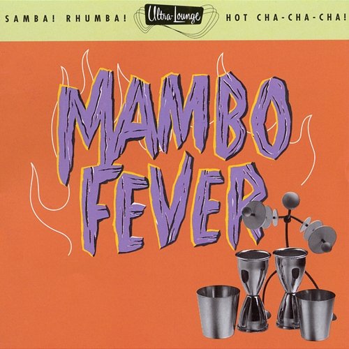 Ultra-Lounge / Mambo Fever Volume Two Various Artists