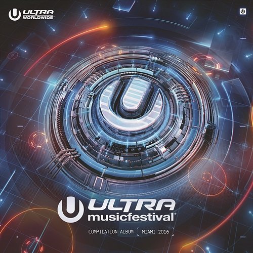 Ultra Music Festival 2016 Various Artists