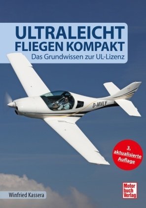 Ultraleichtfliegen kompakt Motorbuch Verlag