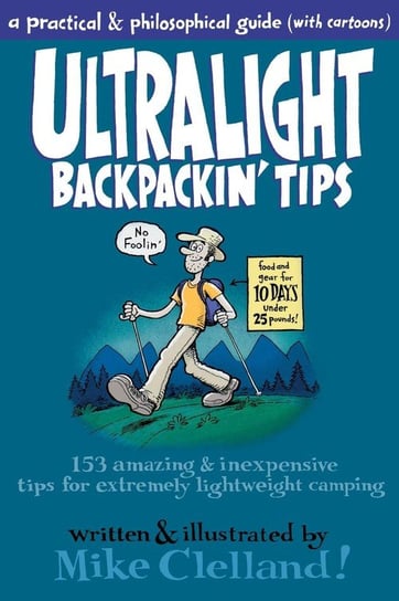 Ultralight Backpackin' Tips Clelland Mike