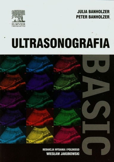 Ultrasonografia. Basic Banholzer Julia, Banholzer Peter