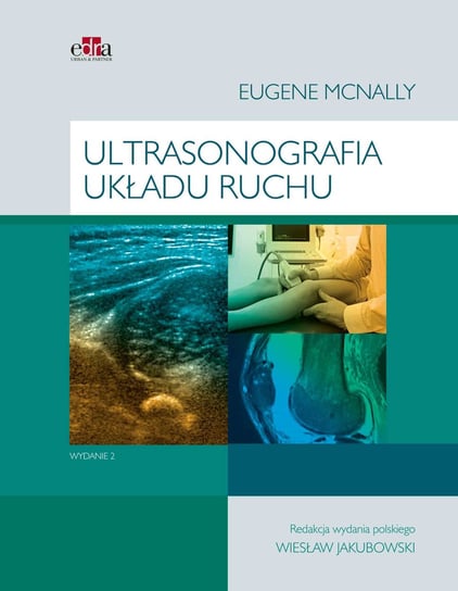 Ultrasonografia układu ruchu McNally E.G.