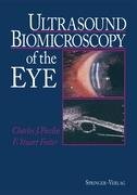 Ultrasound Biomicroscopy of the Eye Foster Stuart F., Pavlin Charles J.