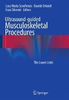 Ultrasound-guided Musculoskeletal Procedures Springer-Verlag Gmbh, Springer Italia