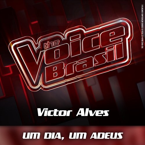 Um Dia, Um Adeus Victor Alves