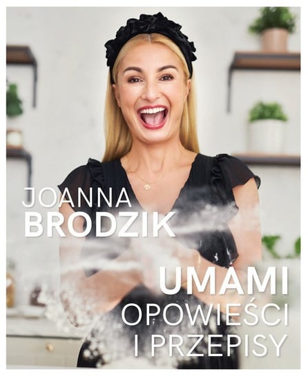 Umami. Opowieści i przepisy - ebook PDF Brodzik Joanna