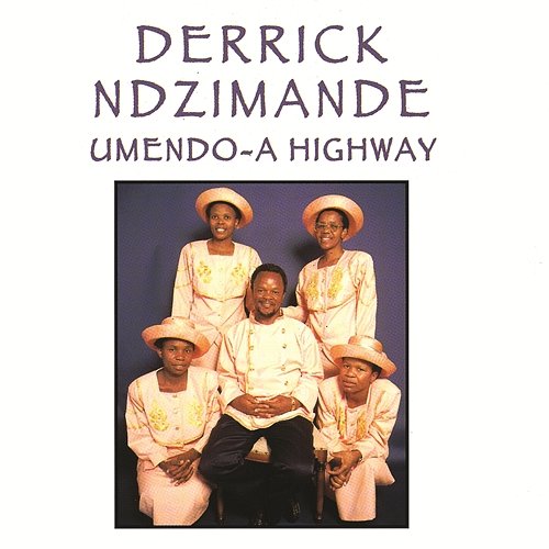 Umando-A Highway Derrick Ndzimande