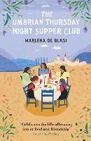Umbrian Thursday Night Supper Club De Blasi Marlena