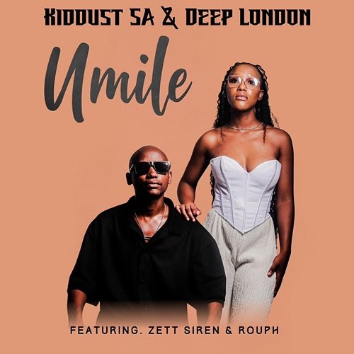 Umile Rouph, Kiddust SA, Zett Siren, Deep London
