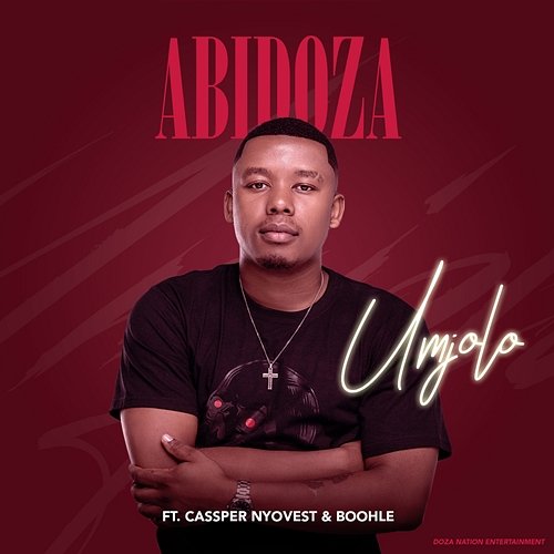 Umjolo Abidoza feat. Boohle, Cassper Nyovest