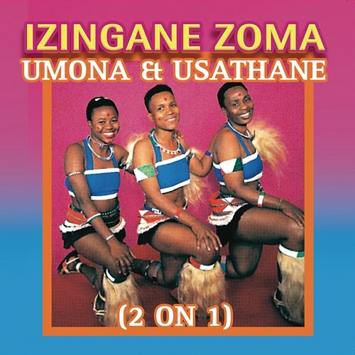 Umona & Usathane (2 On 1) Izingane Zoma