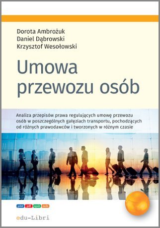 Umowa przewozu osób Ambrożuk Dorota, Dąbrowski Daniel, Wesołowski Krzysztof