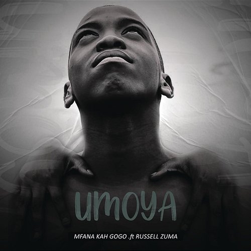 Umoya Mfana Kah Gogo feat. Deep Sen, King Talkzin, Russel Zuma, Knight SA