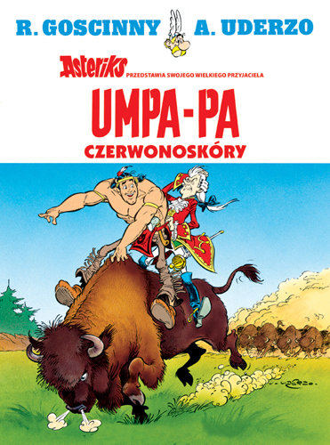 UMPA-PA Czerwonoskóry Goscinny Rene, Uderzo Albert