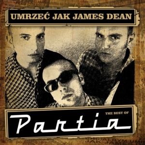 Umrzeć jak James Dean - The Best Of Partia (Remastered - winyl w kolorze żółtym) Partia