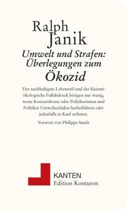 Umwelt und Strafen: Überlegungen zum Ökozid Edition Konturen