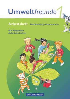 Umweltfreunde 1. Schuljahr. Arbeitsheft mit Einleger. Mecklenburg-Vorpommern. Neubearbeitung 2009 Volk Wissen Vlg Gmbh U., Volk Und Wissen Verlag