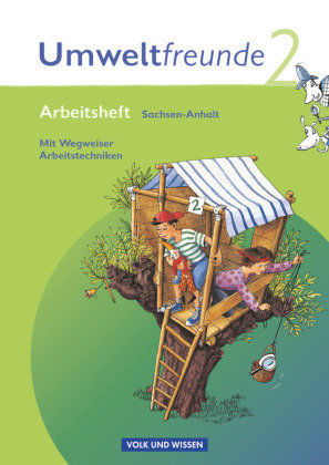 Umweltfreunde 2. Schuljahr. Arbeitsheft mit Einleger. Sachsen-Anhalt. Neubearbeitung 2009 Volk Wissen Vlg Gmbh U., Volk Und Wissen Verlag