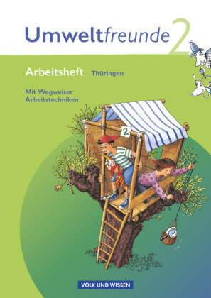 Umweltfreunde 2. Schuljahr. Neubearbeitung 2009. Arbeitsheft. Thüringen Volk Wissen Vlg Gmbh U., Volk Und Wissen Verlag