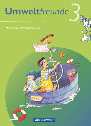 Umweltfreunde 3. Schuljahr. Neubearbeitung 2009. Schülerbuch. Mecklenburg-Vorpommern Volk Wissen Vlg Gmbh U., Volk Und Wissen Verlag