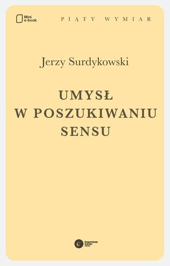 Umysł w poszukiwaniu sensu Surdykowski Jerzy