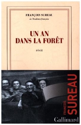 Un an dans la foret Wydawnictwo Gallimard