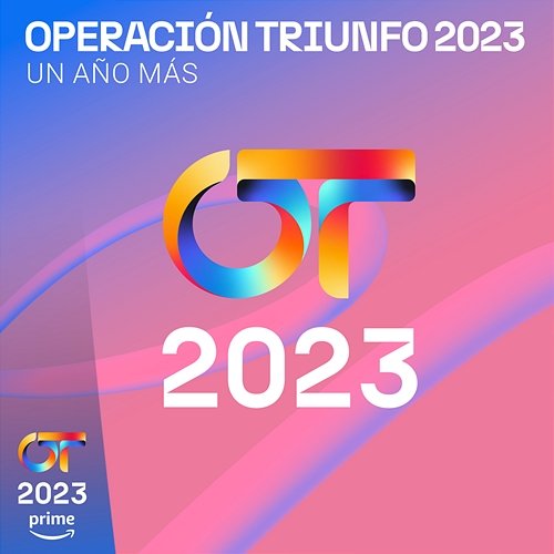 Un Año Más Operación Triunfo 2023