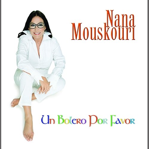 Un Bolero Por Favor Nana Mouskouri