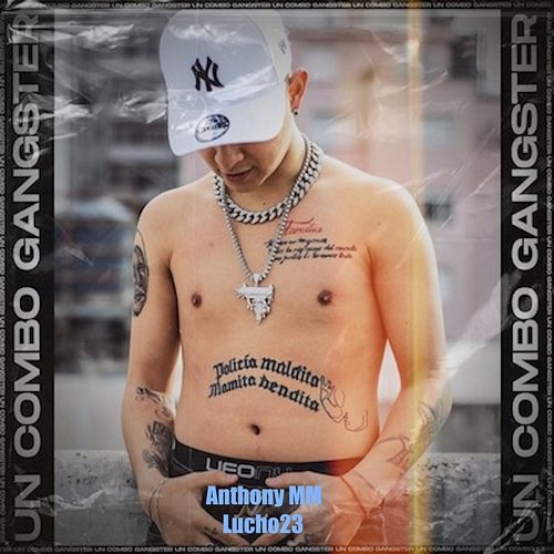 Un Combo Gangster Anthony MM