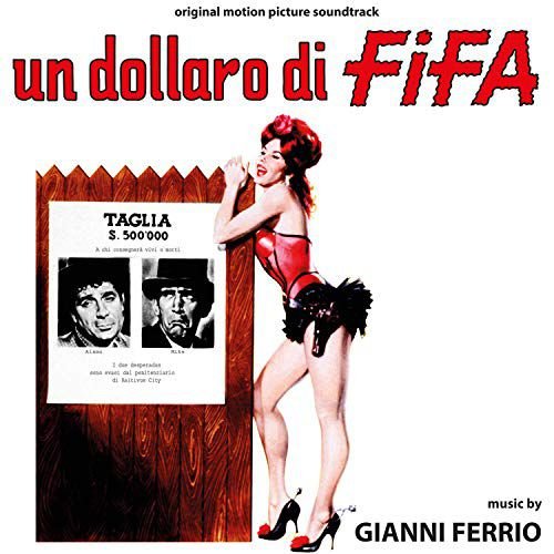 Un Dollaro Di Fifa soundtrack (Gianni Ferrio) Various Artists