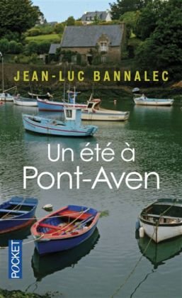 Un été à Pont-Aven Bannalec Jean-Luc