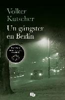Un gangster en Berlin Kutscher Volker