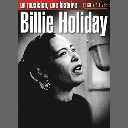 Un musicien - Une histoire Billie Holiday