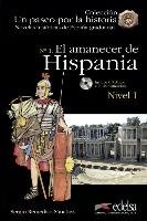 Un paseo por la historia: El amanecer de Hispania Remedios Sanchez Sergio