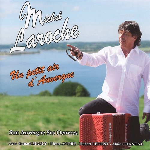Un petit air d'Auvergne Michel Laroche