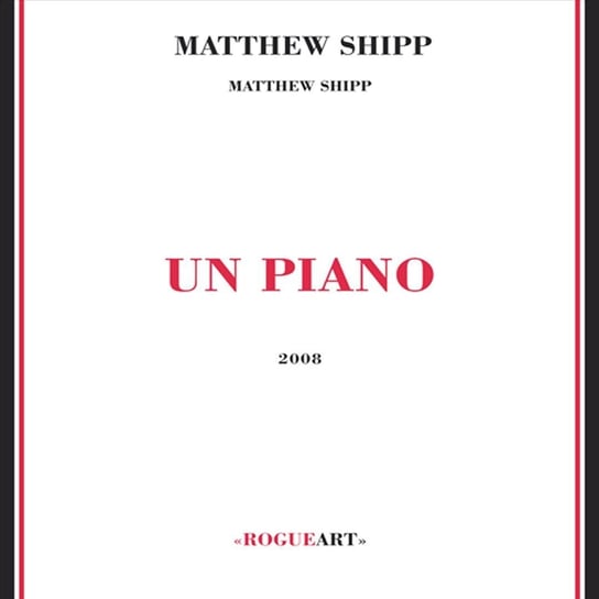 Un Piano Shipp Matthew