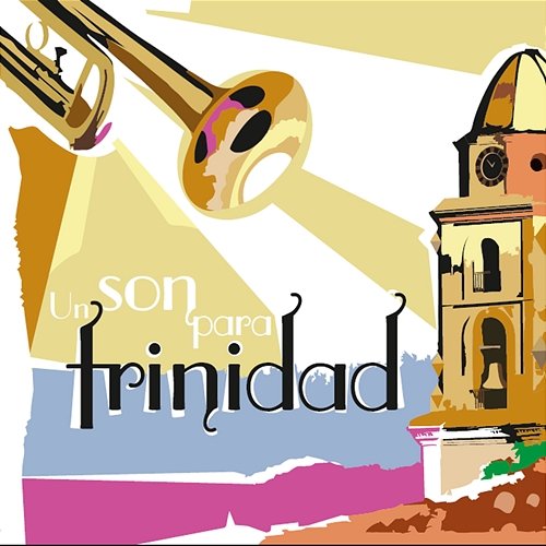 Un Son para Trinidad (Remasterizado) Various Artists