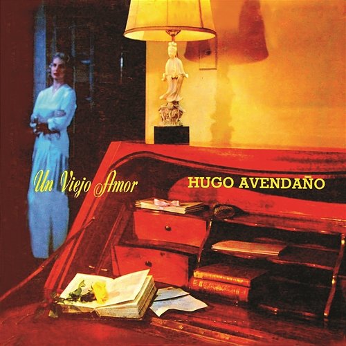 Un Viejo Amor Hugo Avendaño