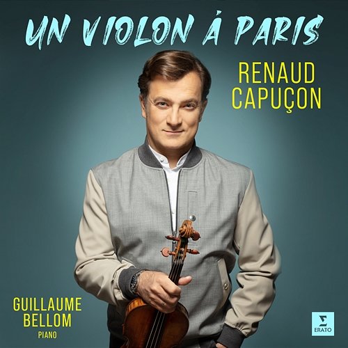 Un violon à Paris Renaud Capuçon