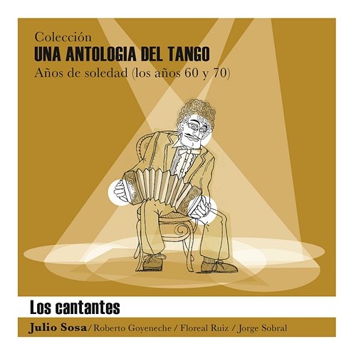 Una Antología del Tango - Los Cantantes Various Artists