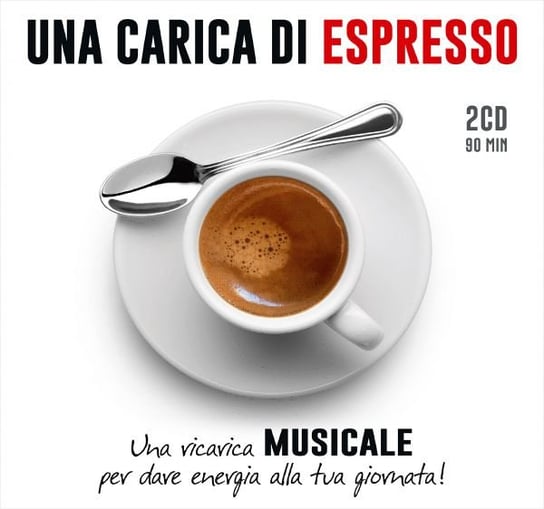 Una Carica Di Espresso Various Artists