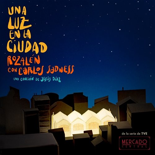 Una Luz en la Ciudad Rozalén feat. Carlos Sadness