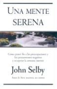 Una Mente Serena Selby John