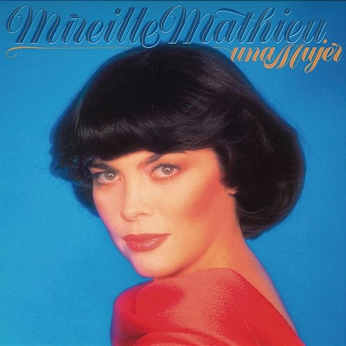 Una Mujer Mireille Mathieu
