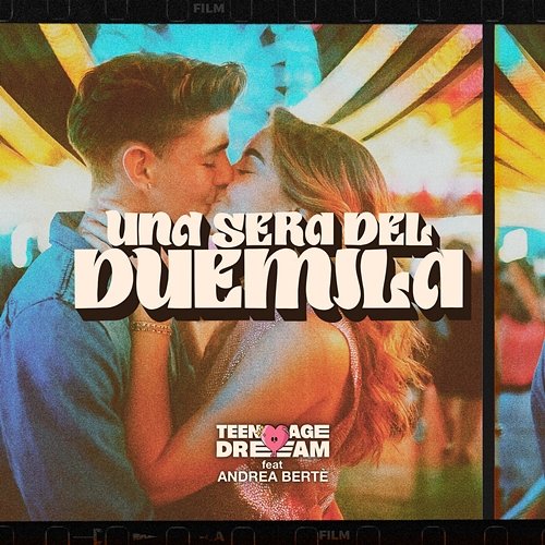 Una sera del duemila Teenage Dream feat. Andrea Bertè