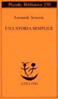 Una storia semplice Sciascia Leonardo