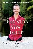 Una Vida Sin Límites / Life Without Limits Vujicic Nick